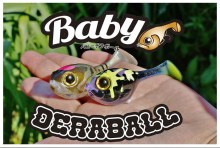Baby Deraball